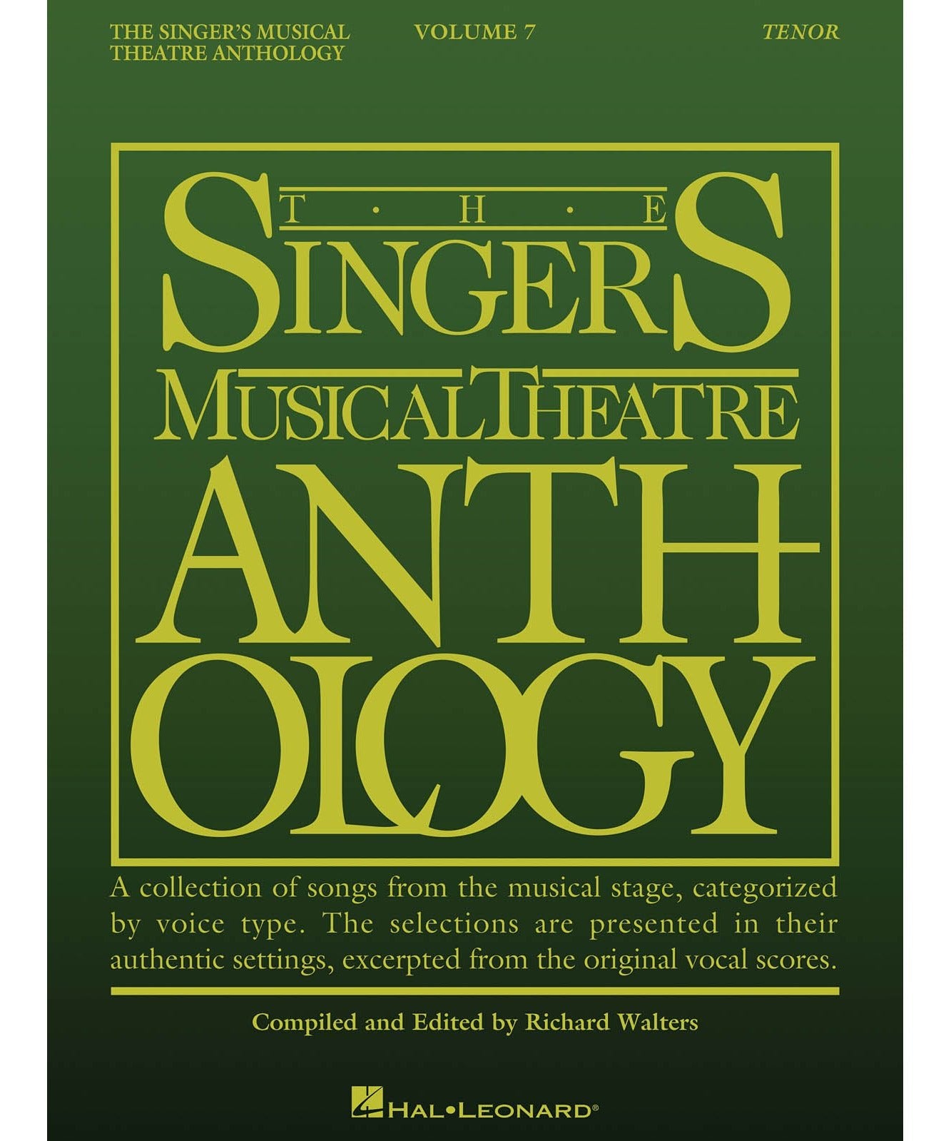 The Singer's Musical Theatre Anthology - Volume 7 - Remenyi House of Music