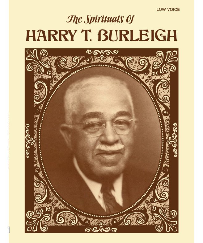 The Spirituals of Harry T. Burleigh - Remenyi House of Music