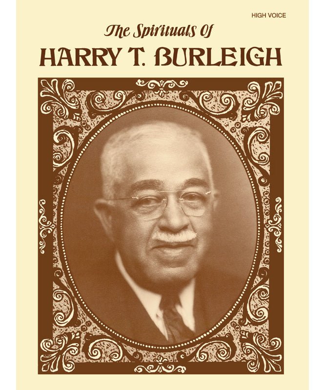 The Spirituals of Harry T. Burleigh - Remenyi House of Music