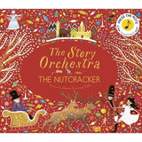 The Story Orchestra: The Nutcracker - Remenyi House of Music