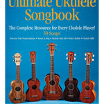 The Ultimate Ukulele Songbook - Remenyi House of Music