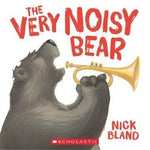 The Very Noisy Bear by Nick Bland - Board Book - Remenyi House of Music