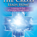 The Way of the Cross Leads Home - SAB Choral Book - Remenyi House of Music