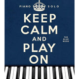 Keep Calm and Play On - The Blue Book