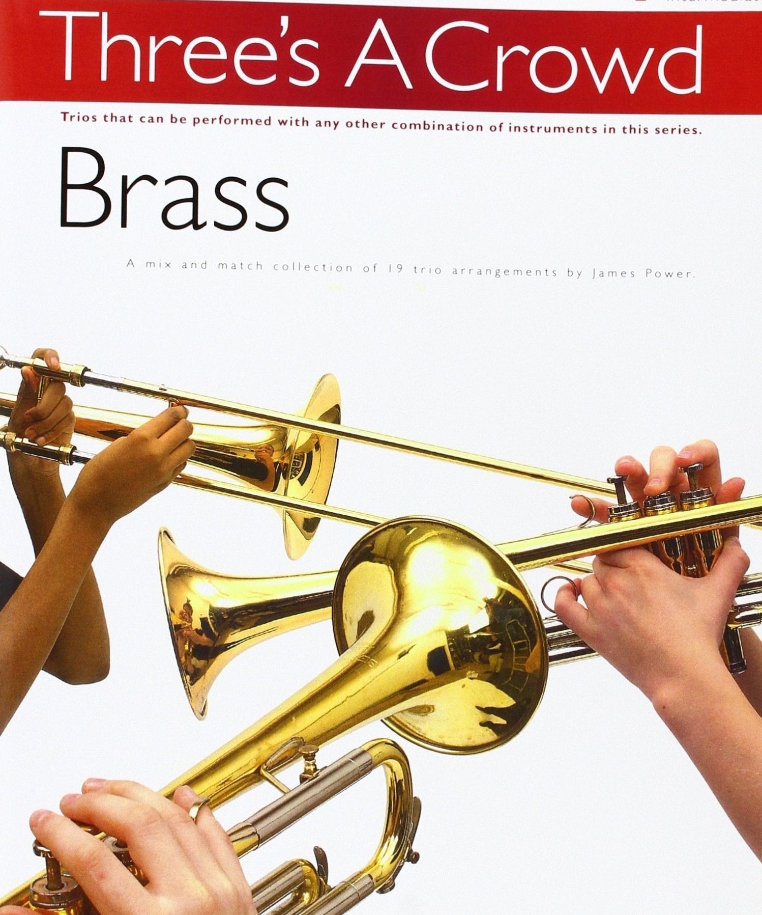 Three's a Crowd - Book 1 (Easy Intermediate) - Brass Instruments - Remenyi House of Music