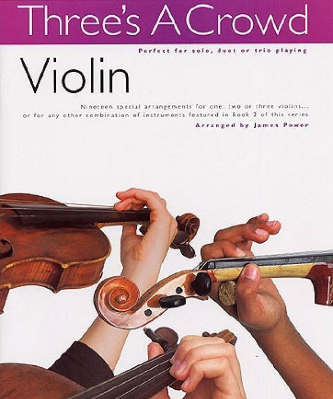 Three's a Crowd - Book 2 (Easy Intermediate) - Violin - Remenyi House of Music