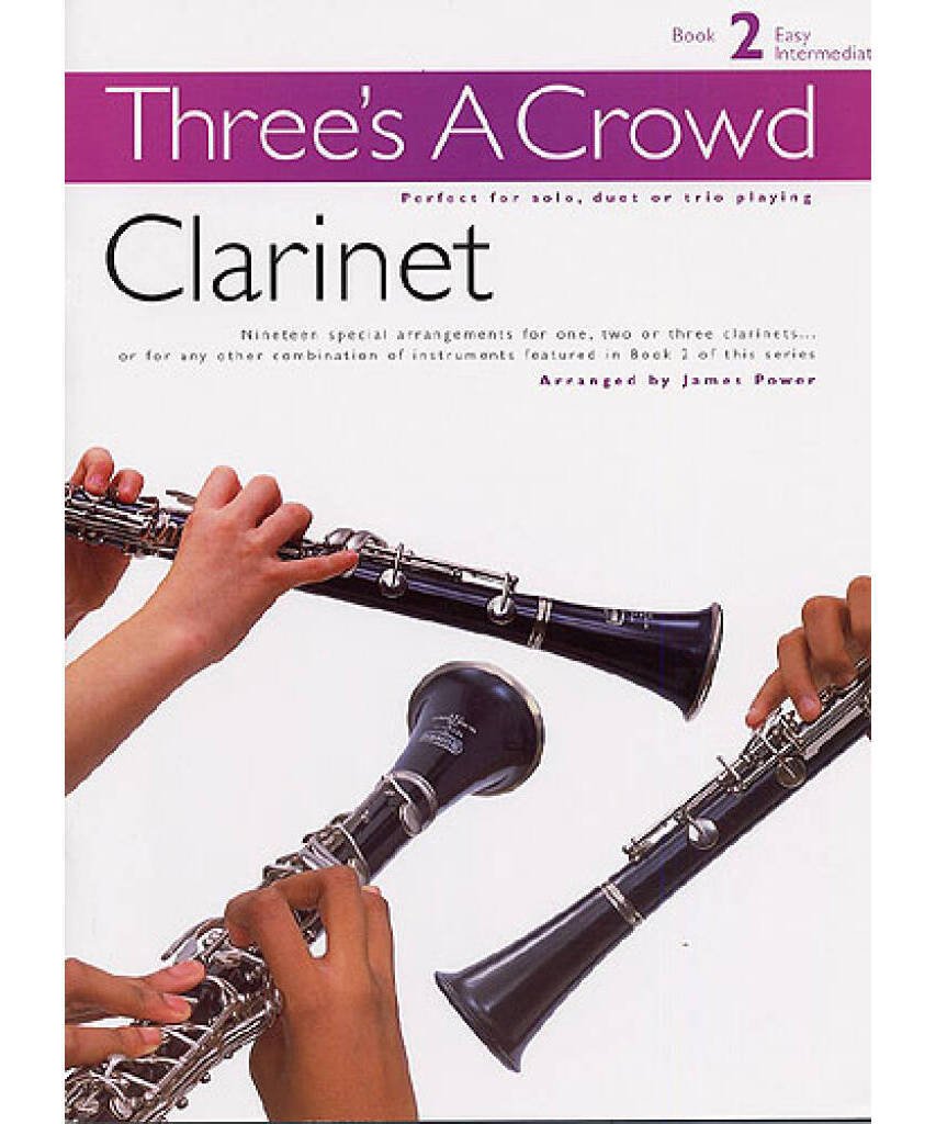 Three's a Crowd - Clarinet Book 2 - Remenyi House of Music