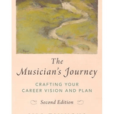 Timmons, J. - The Musician's Journey - Crafting your Career Vision and Plan - Remenyi House of Music