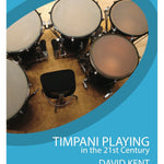 Timpani Playing in the 21st Century - Remenyi House of Music