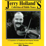 Jerry Holland's Collection of Fiddle Tunes - 4th Edition