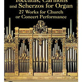 Toccatas Carillons and Scherzos for Organ : 27 Works for Church or Concert Performance - Remenyi House of Music