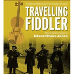 Travelling Fiddler - Traditional Fiddle Music from Around the World (Fiddle/Violin Part) - Remenyi House of Music