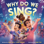 Tsui/Breves - Why Do We Sing? - Remenyi House of Music