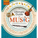 The Ultimate Guide To Music: A Fascinating Introduction To Music And The Instruments Of The Orchestra