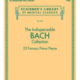 The Indispensable Bach Collection - 23 Famous Piano Pieces