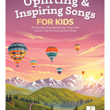 Uplifting & Inspiring Songs for Kids