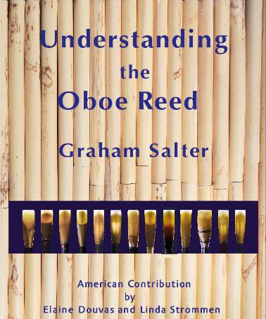 Understanding the Oboe Reed - Graham Salter - Remenyi House of Music