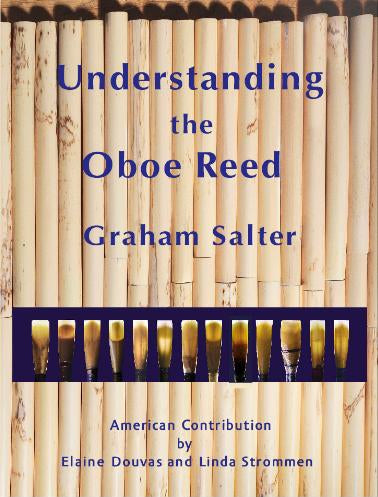 Understanding the Oboe Reed - Graham Salter - Remenyi House of Music