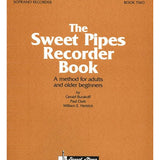 Burakoff/Clark/Hettr - Sweet Pipes Recorder Book 2 Soprano