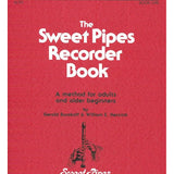 Burakoff/Hettrick - The Sweet Pipes Recorder - Book 1 - Alto