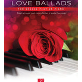 First 50 Love Ballads You Should Play on Piano