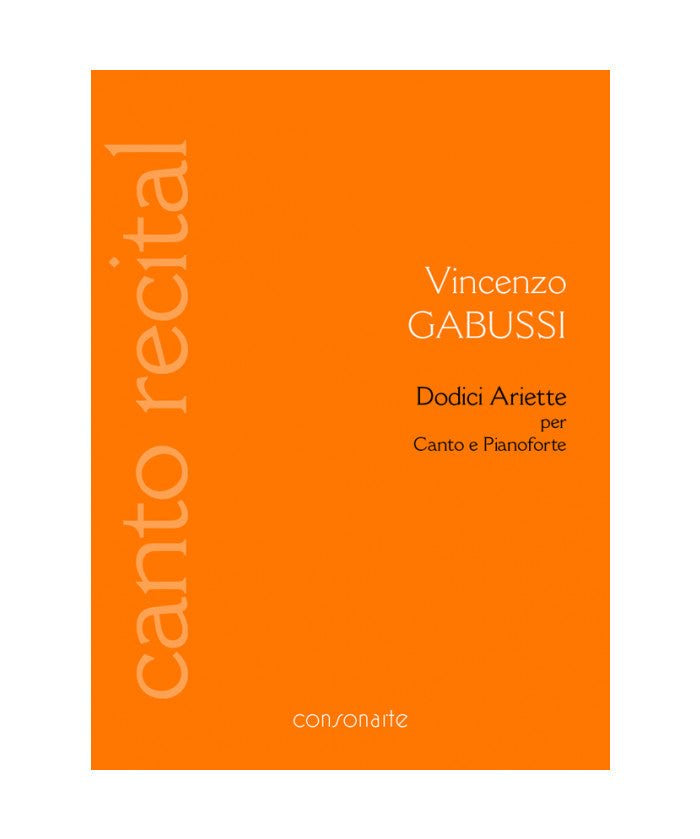 Vincenzo Gabussi - Dodici Ariette for Voice and Piano - Remenyi House of Music