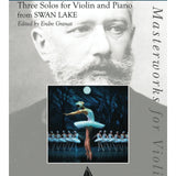 Tchaikovsky, P. - Three Solos for Violin and Piano from Swan Lake