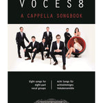 VOCES8 A Cappella Songbook: 8 Songs for 8 - part Vocal Groups - Remenyi House of Music