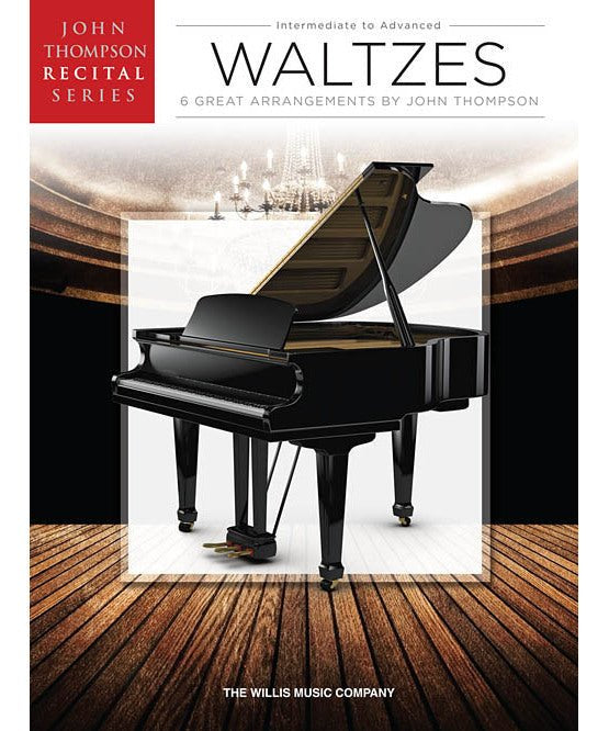 Waltzes (John Thompson Recital Series) - Remenyi House of Music