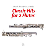 Weinzierl/Waechter - Classic Hits For 2 Flutes - Remenyi House of Music