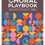 Wentlent, A. - The Choral Playbook - Remenyi House of Music