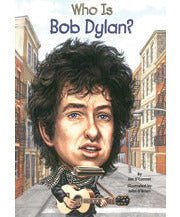 Who Is Bob Dylan? - Remenyi House of Music