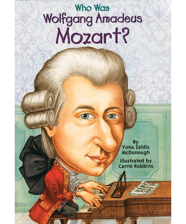 Who Was Wolfgang Amadeus Mozart? - Remenyi House of Music