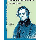 Schumann - A Listener's Guide