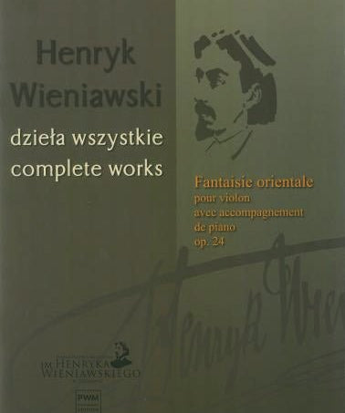 Wieniawski, H. - Fantaisie Orientale, Op. 24 - Remenyi House of Music