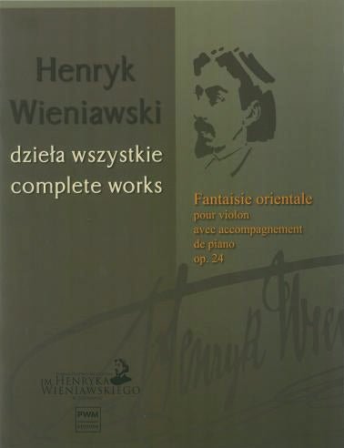 Wieniawski, H. - Fantaisie Orientale, Op. 24 - Remenyi House of Music