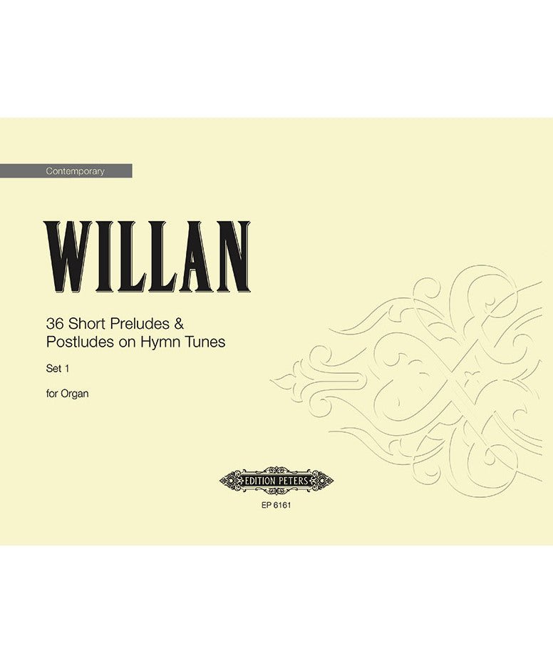 Willan H. - 36 Short Preludes & Postludes On Hymn Tunes Volume 1 - Remenyi House of Music