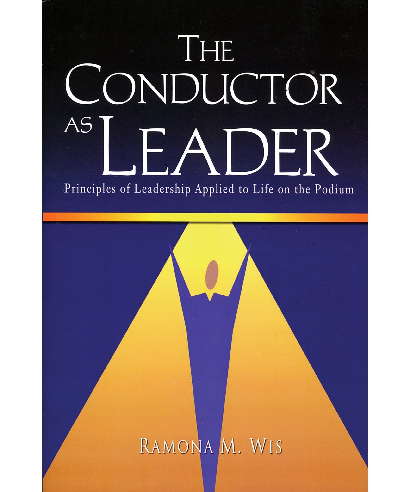 Wis R. - Conductor As Leader - Remenyi House of Music