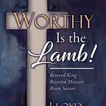 Worthy Is the Lamb! - SATB Choral Book - Remenyi House of Music