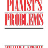 Newman W.S. - Pianist's Problems