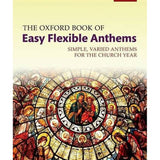 The Oxford Book of Easy Flexible Anthems