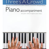 Three's a Crowd - Junior Book A (Easy) - Piano Accompaniment