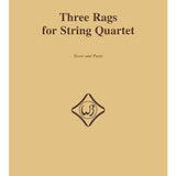 Three Rags for String Quartet (Score and Parts)