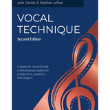 Vocal Technique - A Guide for Conductors, Teachers & Singers