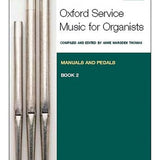 Musique de service d'Oxford pour organistes : Livre 2 (manuels et pédales)