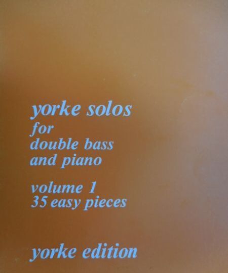 Yorke Solos For Double Bass & Piano - Volume 1 - Remenyi House of Music