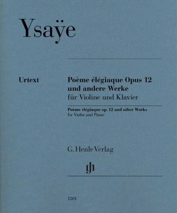 Ysaye, E. - Poème Élégiaque Op. 12 and Other Works - Remenyi House of Music