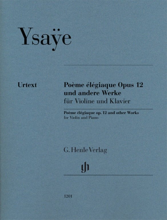 Ysaye, E. - Poème Élégiaque Op. 12 and Other Works - Remenyi House of Music