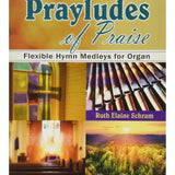 Prayludes of Praise : Mélanges d'hymnes flexibles pour orgue