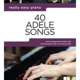 40 Adele Songs - Really Easy Piano